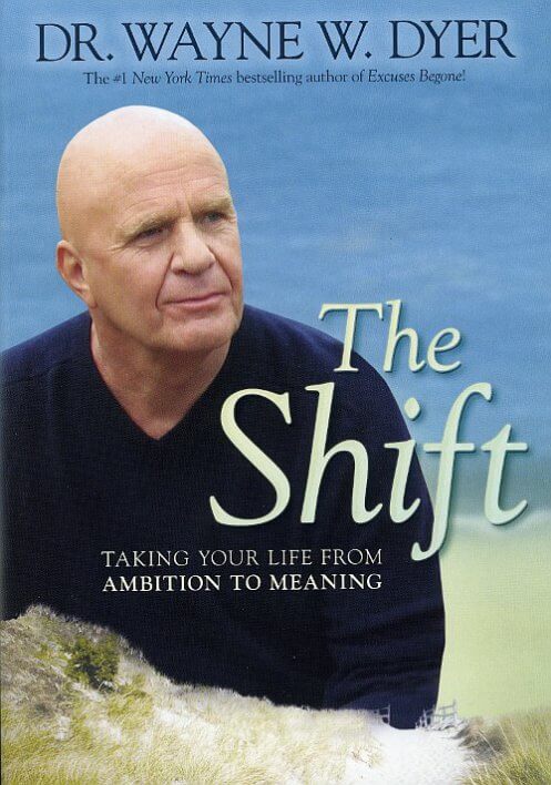 “The Shift – Das Geheimnis der Inspiration” von Wayne Dyer