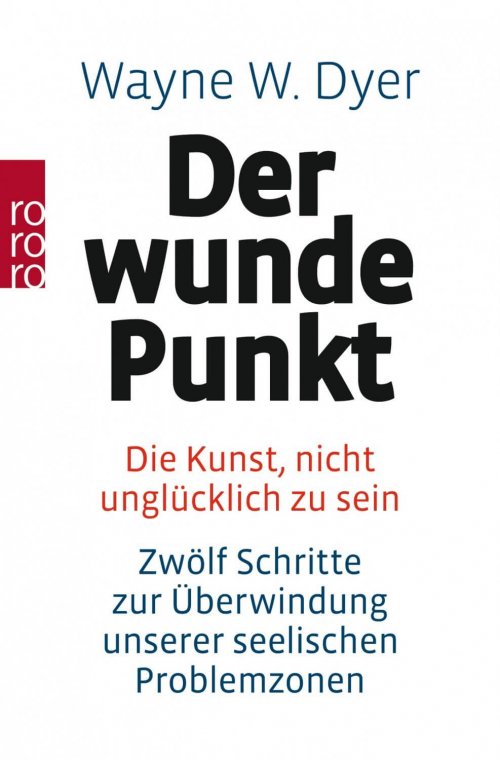 "Der wunde Punkt" von Wayne Dyer